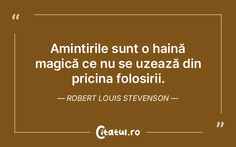 Citat Robert Louis Stevenson - citate viata
