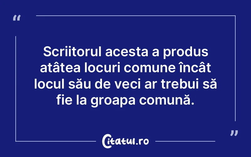 Citat Autor necunoscut - citate viata