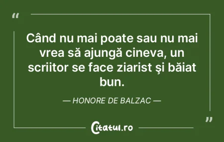 Demnitatea principală a unui scriitor e...