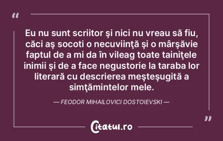 Talentul unui scriitor se vede atunci c�...
