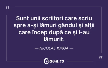 Sunt scriitori care cad toropiţi, înă... Sunt scriitori care cad toropiţi, înă...