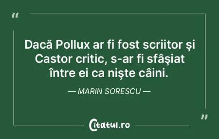 Când te numeşti scriitor, începi să ... Când te numeşti scriitor, începi să ...