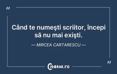Un scriitor este un cititor care îi cit... Un scriitor este un cititor care îi cit...