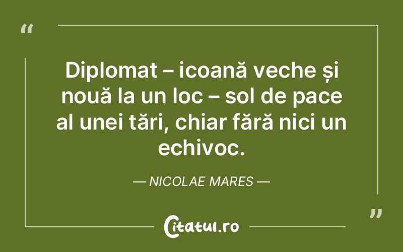 Citat Nicolae Mares - citate viata