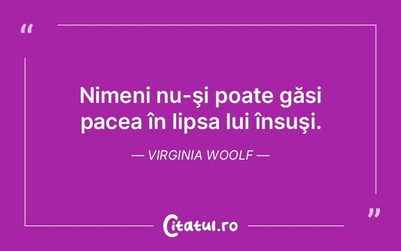 Citat Virginia Woolf - citate viata