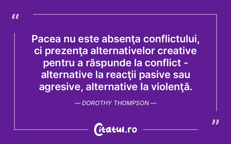 Citat Dorothy Thompson - citate viata