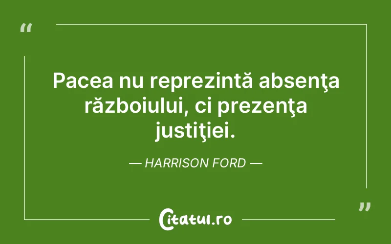 Citat Harrison Ford - citate viata
