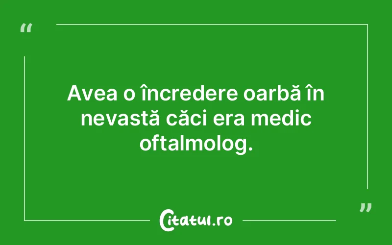 Citat Autor necunoscut - citate viata