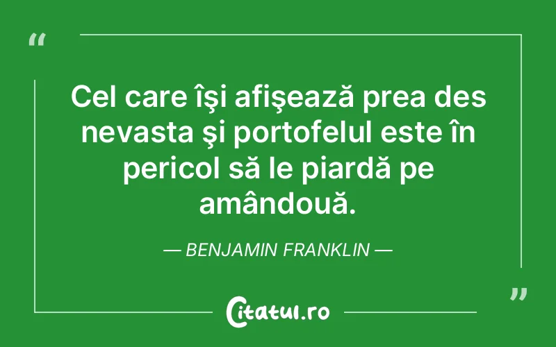 Citat Benjamin Franklin - citate viata