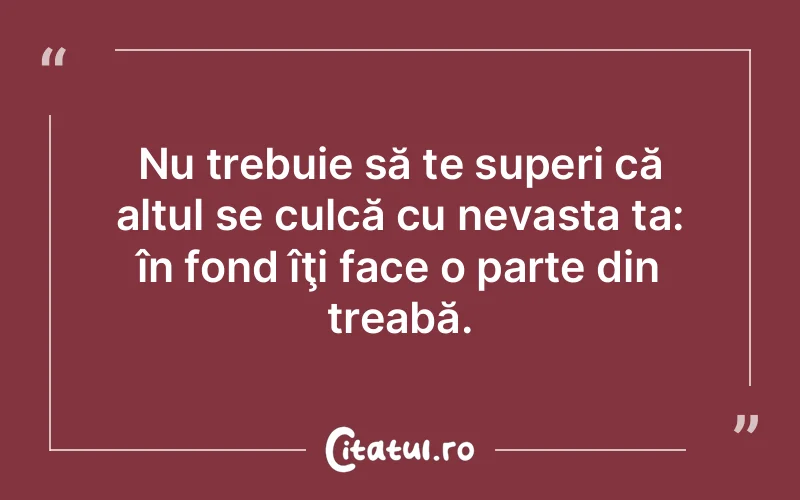 Citat Autor necunoscut - citate viata