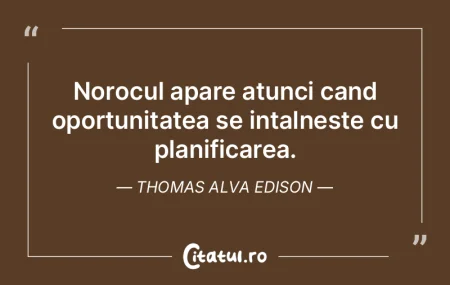 Rara e virtutea, care sa nu fie condusa ...