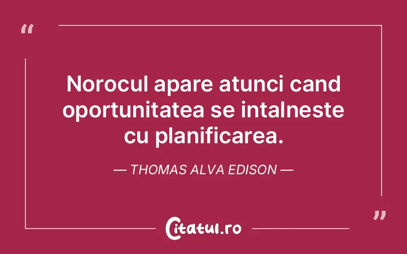 Citat Thomas Alva Edison - citate viata