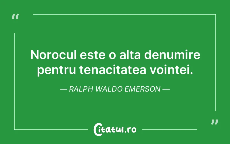 Citat Ralph Waldo Emerson - citate viata