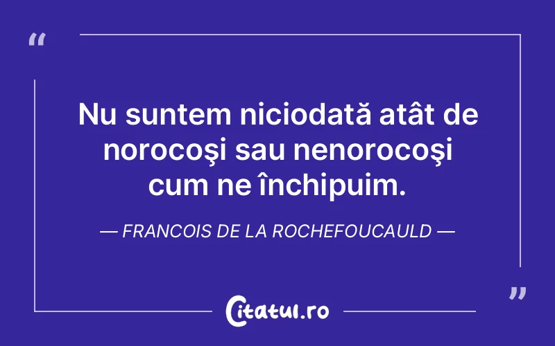 Citat Autor necunoscut - citate viata