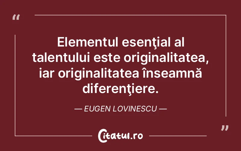 Citat Eugen Lovinescu - citate viata