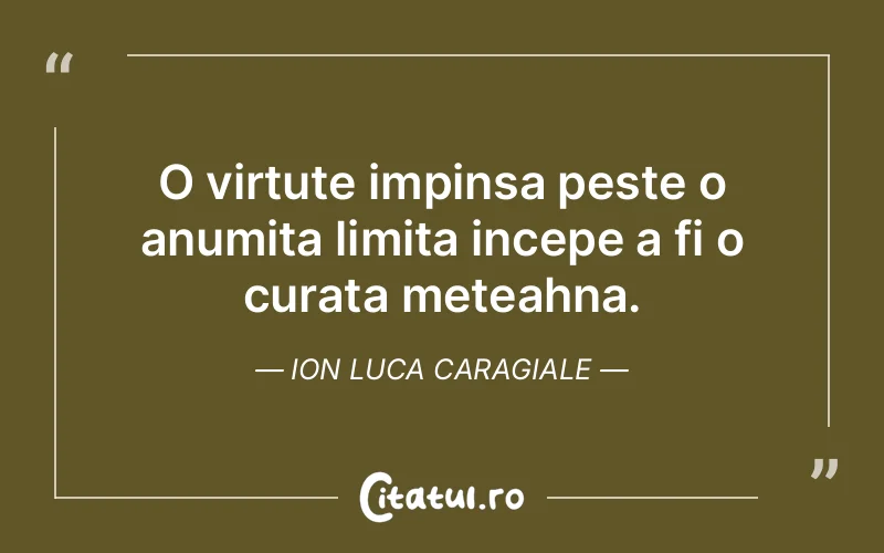 Citat Ion Luca Caragiale - citate viata