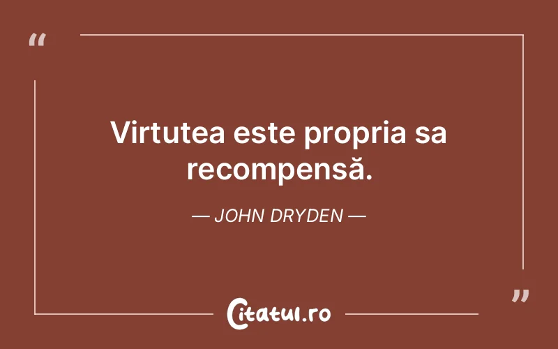 Citat John Dryden - citate viata