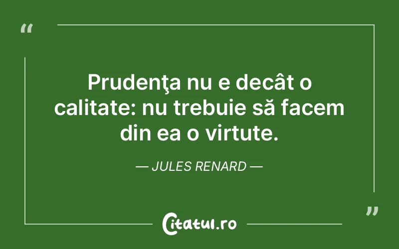 Citat Jules Renard - citate viata