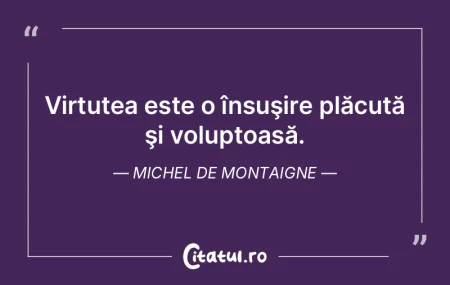 Virtutea cumpătării e mai rară decât...