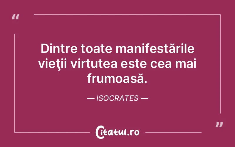 Citat Isocrates - citate viata