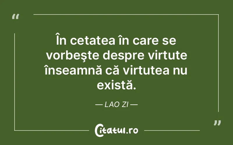 Citat Lao Zi - citate viata