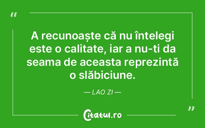 Citat Lao Zi - citate viata