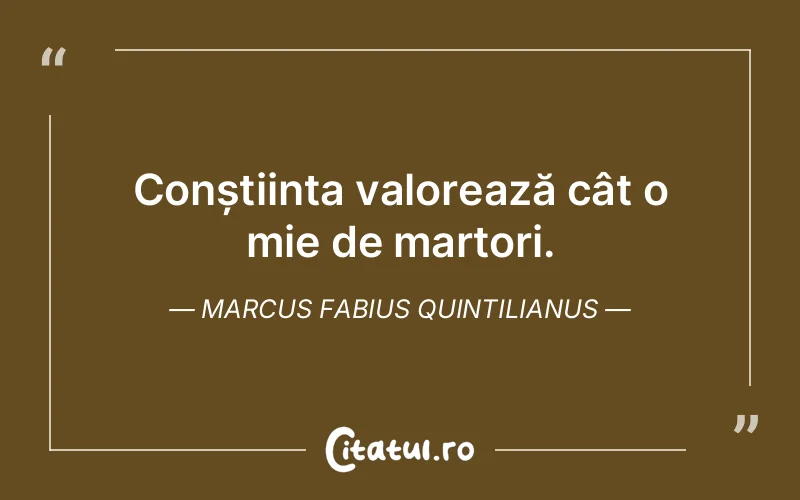 Citat Marcus Fabius Quintilianus - citate viata