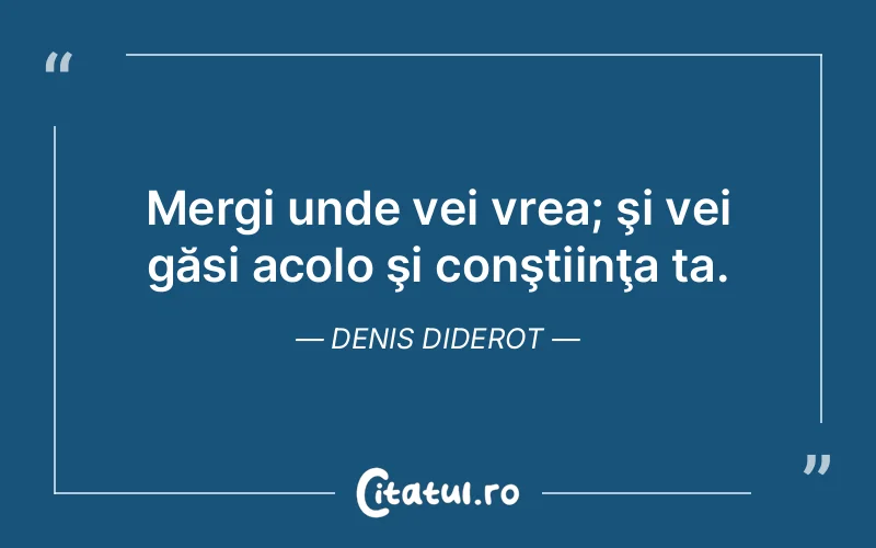Citat Denis Diderot - citate viata