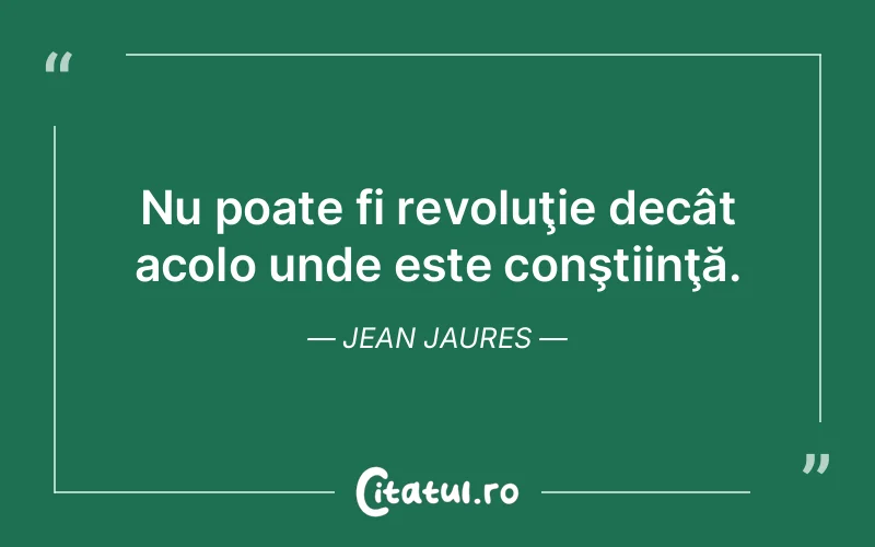 Citat Jean Jaures - citate viata