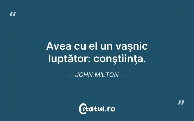 Citat John Milton - citate viata