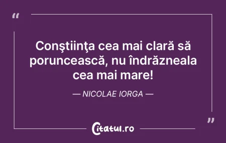 Conştiinţa nu trebuie lăsată să ple...
