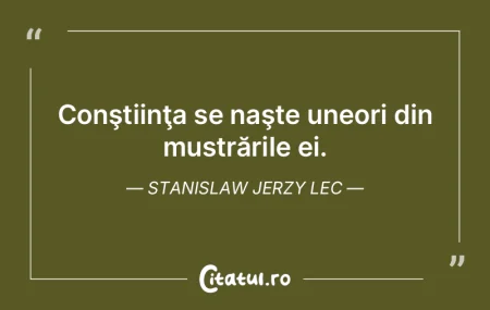 Conştiinţa este un privilegiu al moral... Conştiinţa este un privilegiu al moral...