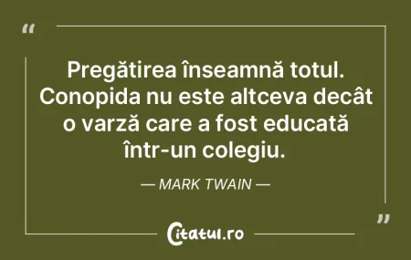 Nu am lăsat niciodată școala să imi ... Nu am lăsat niciodată școala să imi ...