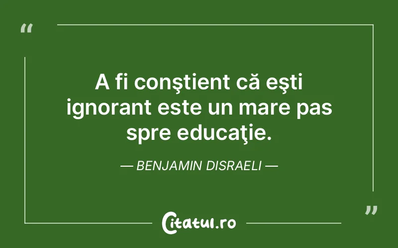Citat Benjamin Disraeli - citate viata