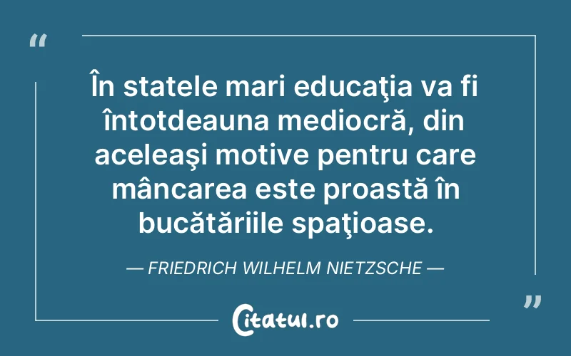 Citat Friedrich Wilhelm Nietzsche - citate viata