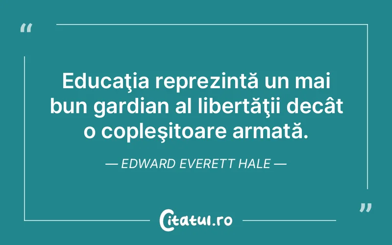 Citat Edward Everett Hale - citate viata