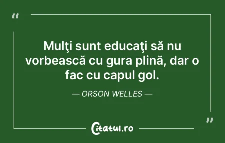 Educaţia este abilitatea de a asculta p... Educaţia este abilitatea de a asculta p...