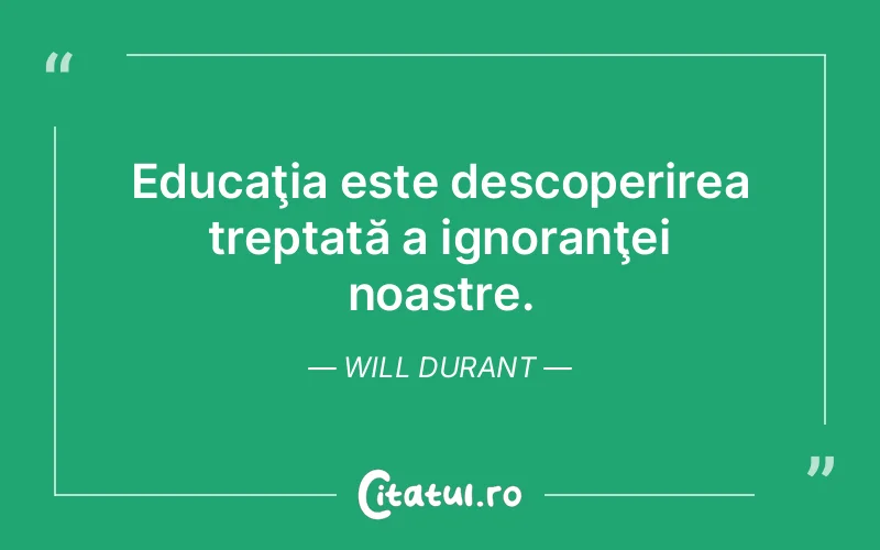Citat Will Durant - citate viata