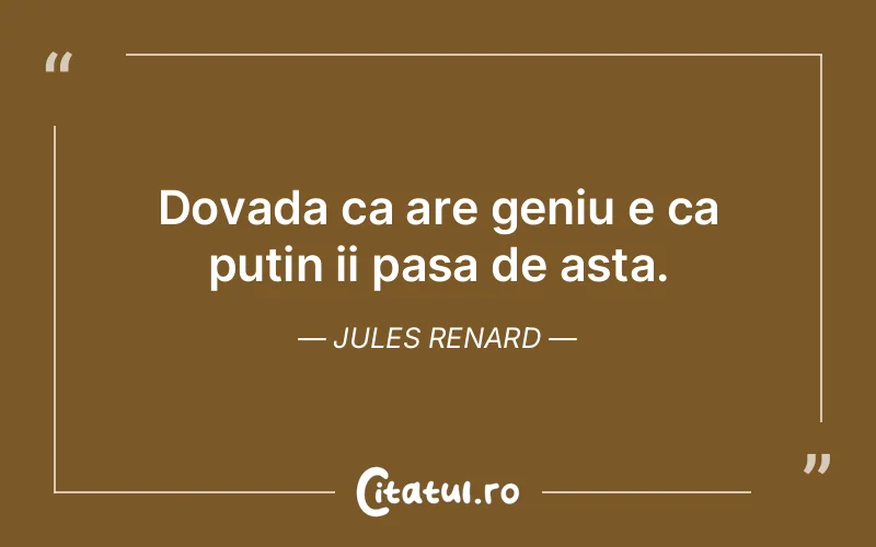 Citat Jules Renard - citate viata