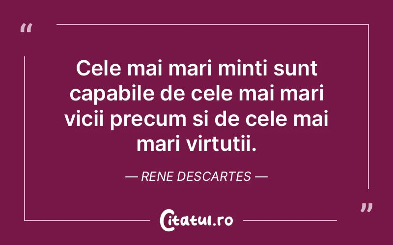 Citat Rene Descartes - citate viata
