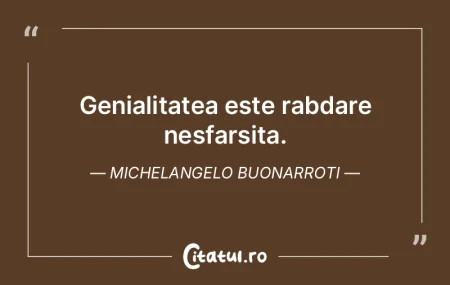 Geniul este talentul unei persoane care ... Geniul este talentul unei persoane care ...