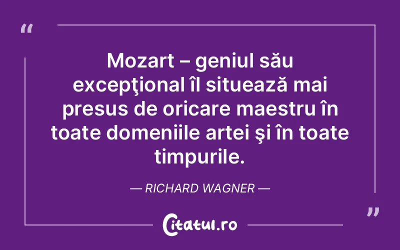 Citat Richard Wagner - citate viata