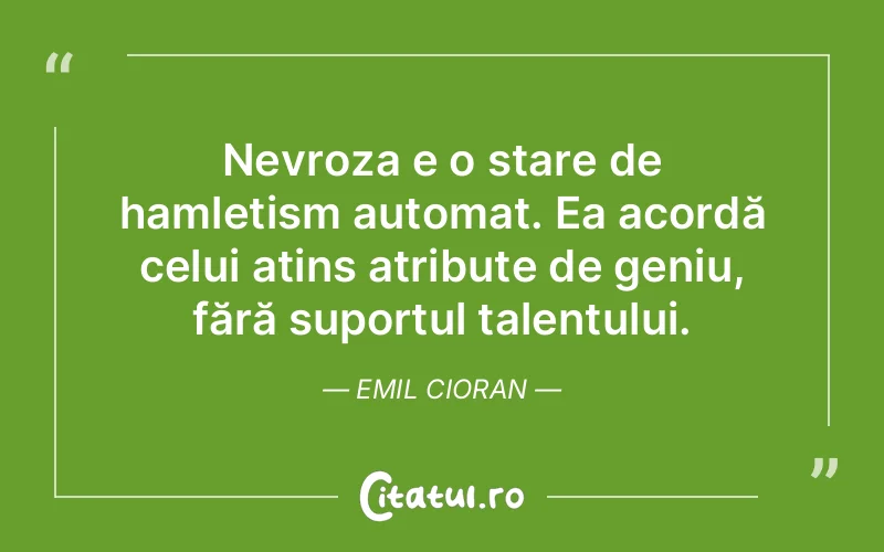 Citat Emil Cioran - citate viata