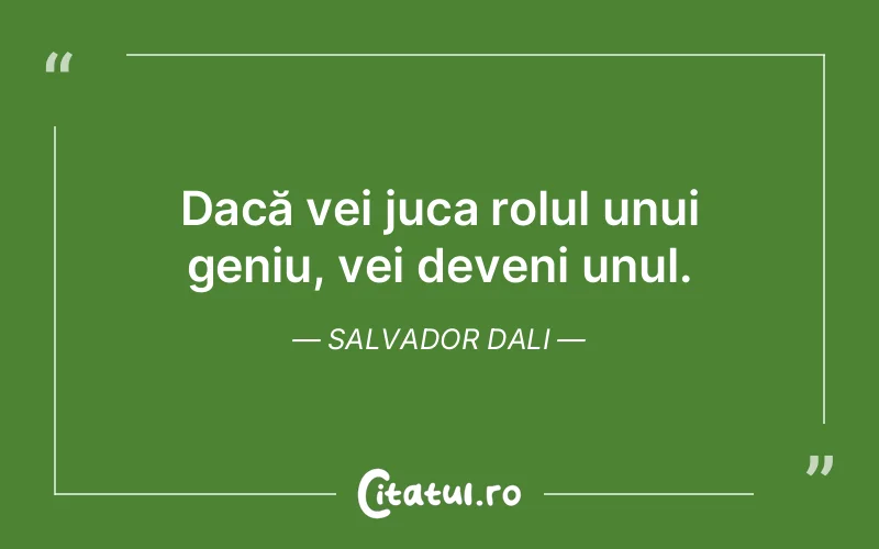Citat Salvador Dali - citate viata