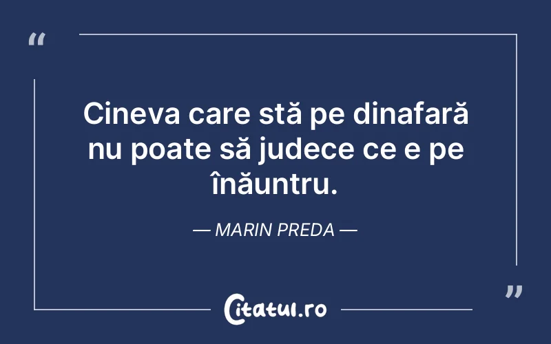 Citat Marin Preda - citate viata