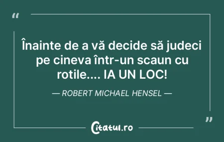 Din judecata leneșului pe un lucru poț...