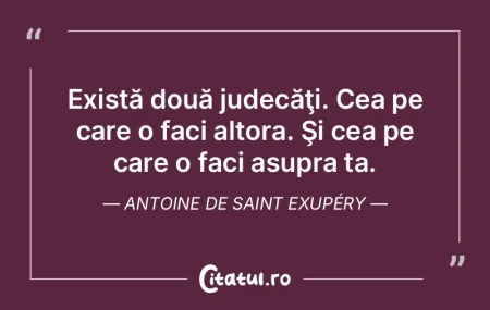 Ca sa judeci un om, trebuie sa patrunzi ...