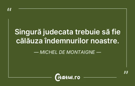Nu există judecată omenească, oricât...