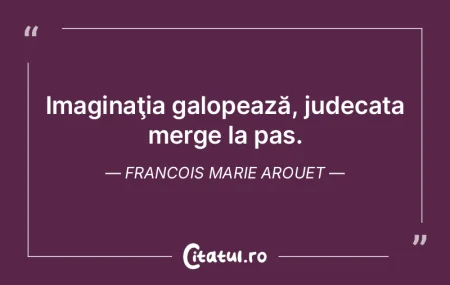Nu aştepta judecata cea de pe urmă. Ea...