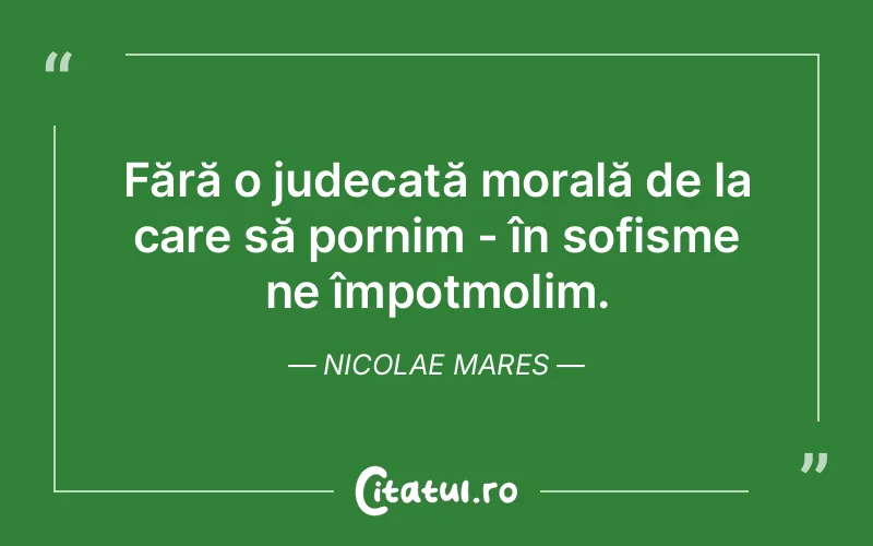 Citat Nicolae Mares - citate viata